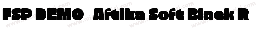 FSP DEMO   Aftika Soft Black Regul字体转换